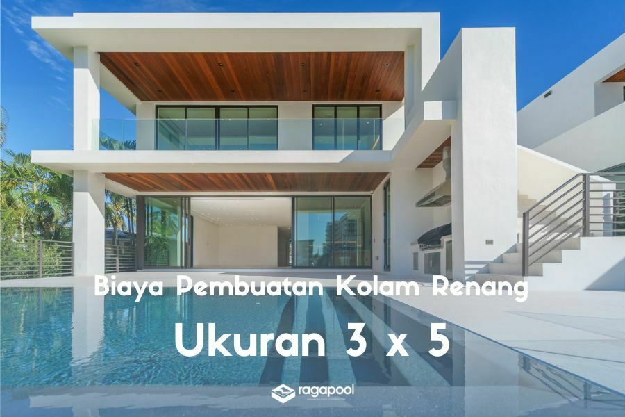 biaya pembuatan kolam renang ukuran 3x5